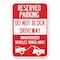 Signmission Do Not Block Driveway Unauthorized Vehi Heavy-Gauge Aluminum Sign, 12" x 18", A-1218-24167 A-1218-24167 - alternate 1